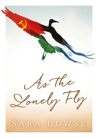 Tali Lavi reviews &#039;As the Lonely Fly&#039; by Sara Dowse