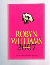Peter Pierce reviews '2007: A true story, waiting to happen' by Robyn Williams