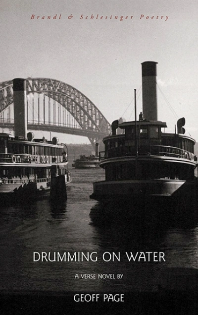 David Gilbey reviews ‘Drumming on Water’ by Geoff Page