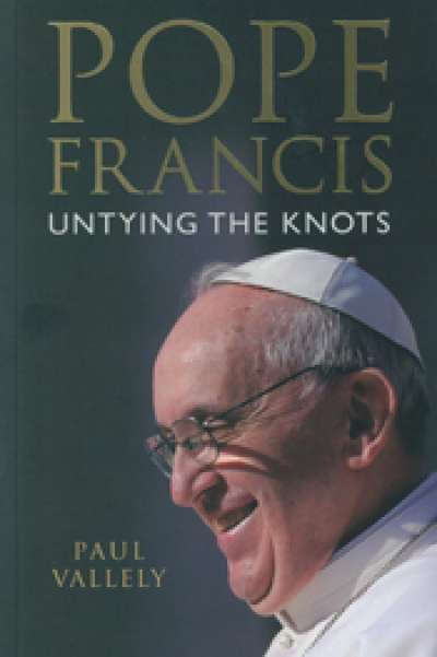 Michael McGirr reviews 'Pope Francis: Untying the Knots' by Paul Vallely