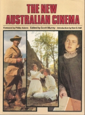 Jack Clancy reviews 'The New Australian Cinema' edited by Murray Scott