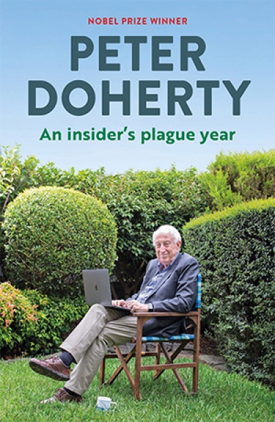 Diane Stubbings reviews &#039;An Insider’s Plague Year&#039; by Peter Doherty