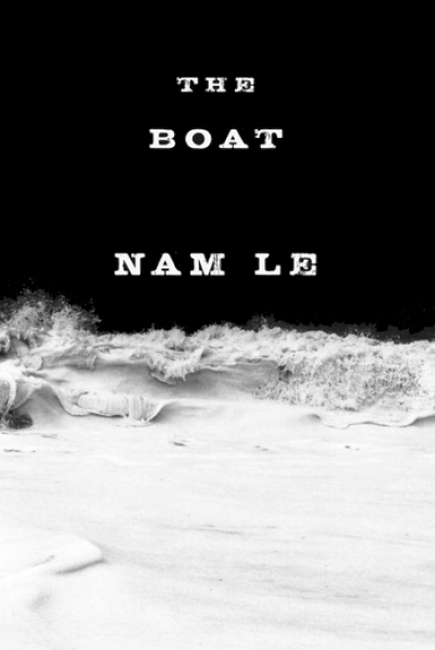Louise Swinn reviews &#039;The Boat&#039; by Nam Le