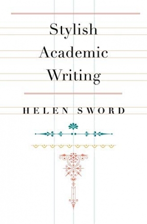 Colin Steele reviews &#039;Stylish Academic Writing&#039; by Helen Sword