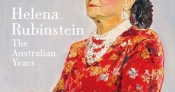 Ian Britain reviews 'Helena Rubinstein: The Australian Years' by Angus Trumble
