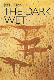 Elena Gomez reviews 'The Dark Wet' by Jess Huon