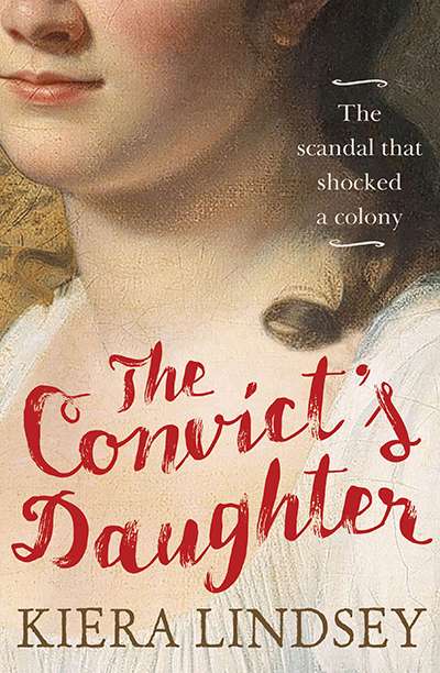 Sophia Barnes reviews 'The Convict's Daughter' by Kiera Lindsey