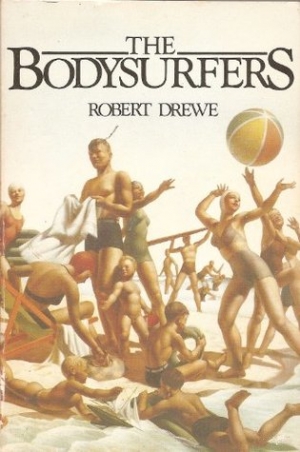 Laurie Clancy reviews &#039;The Bodysurfers&#039; by Robert Drewe