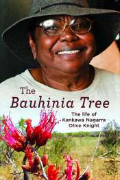Josephine Taylor reviews 'The Bauhinia Tree' by Kankawa Nagarra Olive Knight