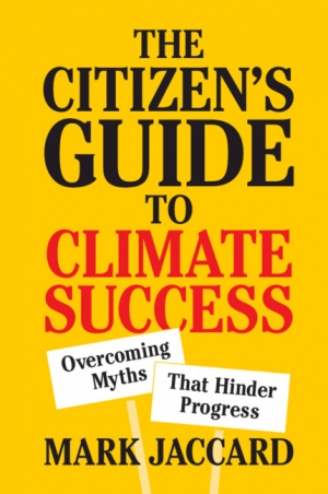 Natalie Osborne reviews &#039;The Citizen’s Guide to Climate Success: Overcoming myths that hinder progress&#039; by Mark Jaccard