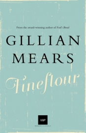 Kate Veitch reviews 'Fineflour' by Gillian Mears