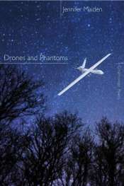 Toby Fitch reviews 'Drones and Phantoms' by Jennifer Maiden