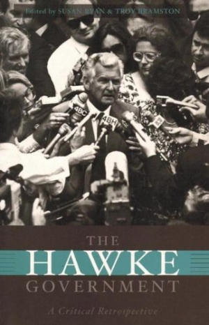James Walter reviews &#039;The Hawke Government: A critical retrospective&#039; edited by Susan Ryan and Troy Bramston