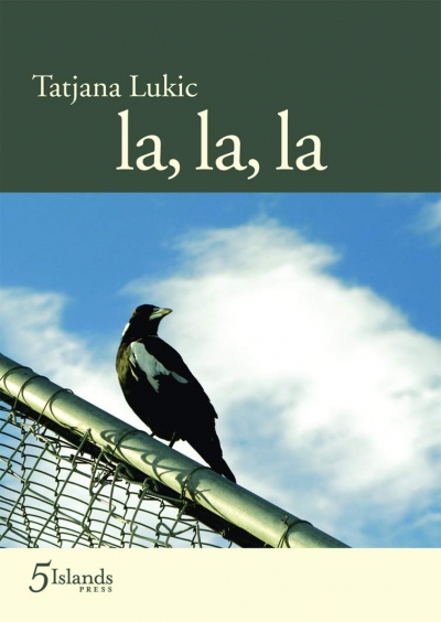 Greg McLaren reviews ‘la, la, la’ by Tatjana Lukic