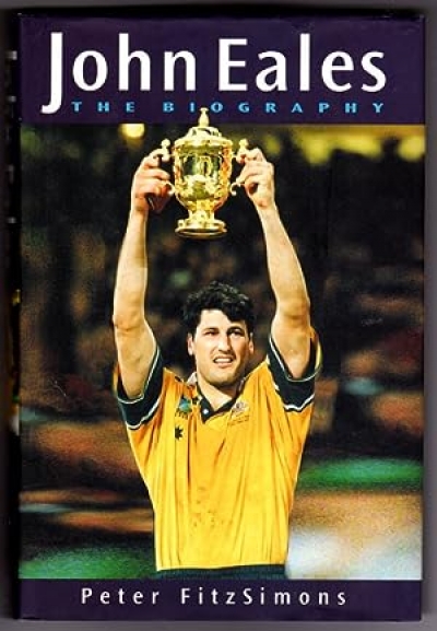 Hugh Dillon reviews 'John Eales: The Biography' by Peter FitzSimons