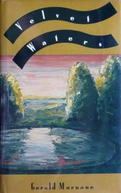 D.J. O’Hearn reviews &#039;Velvet Waters&#039; by Gerald Murnane
