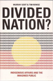 Anthony Moran reviews 'Divided Nation' by Murray Goot and Tim Rowse