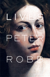 Owen Richardson reviews 'Lives' by Peter Robb