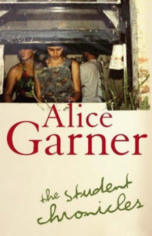 Anna Goldsworthy reviews &#039;The Student Chronicles&#039; by Alice Garner