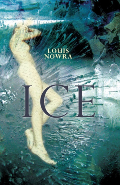 Tim Howard reviews &#039;Ice&#039; by Louis Nowra