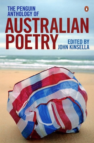 David McCooey review ‘The Penguin Anthology of Australian Poetry’ edited by John Kinsella