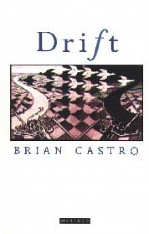 Katharine England reviews &#039;Drift&#039; by Brian Castro