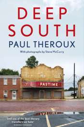 Kevin Rabalais reviews 'Deep South' by Paul Theroux