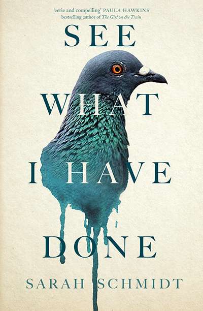 Anna MacDonald reviews &#039;See What I Have Done&#039; by Sarah Schmidt
