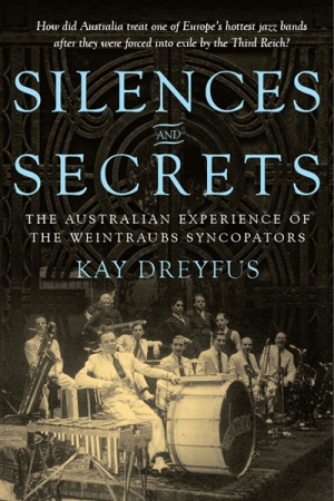 Colin Nettelbeck reviews &#039;Silences and Secrets&#039; by Kay Dreyfus
