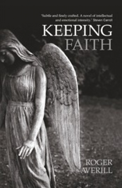 Adam Rivett reviews &#039;Keeping Faith&#039; by Roger Averill