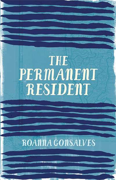 Sara Savage reviews &#039;The Permanent Resident&#039; by Roanna Gonsalves