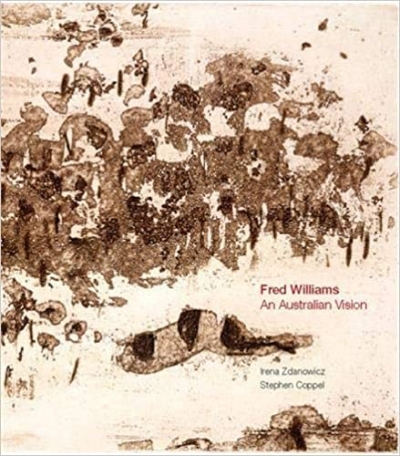Sebastian Smee reviews &#039;Fred Williams: An Australian Vision&quot; by Irena Zdanowicz and Stephen Coppel