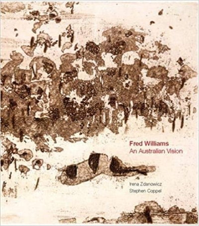 Sebastian Smee reviews 'Fred Williams: An Australian Vision" by Irena Zdanowicz and Stephen Coppel