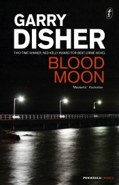Tony Smith reviews 'Blood Moon' by Garry Disher