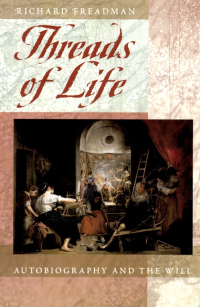 David McCooey reviews 'Threads of Life: Autobiography and the will' by Richard Freadman