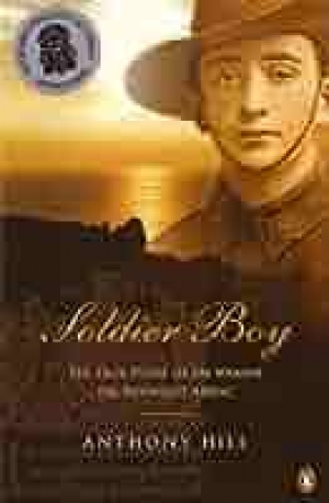 John Connor reviews &#039;Soldier Boy: The True Story of Jim Martin the Youngest Anzac&#039; by Anthony Hill