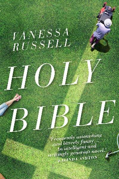 Francesca Sasnaitis reviews &#039;Holy Bible&#039; by Vanessa Russell