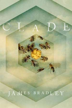 Amy Baillieu reviews &#039;Clade&#039; by James Bradley