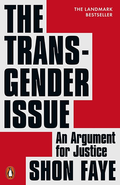 Elizabeth Duck-Chong reviews &#039;The Transgender Issue: An argument for justice&#039; by Shon Faye