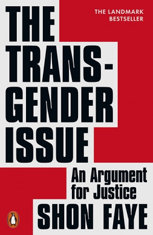 Elizabeth Duck-Chong reviews &#039;The Transgender Issue: An argument for justice&#039; by Shon Faye