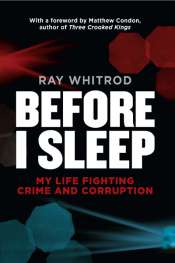 Andrew Nette reviews 'Before I Sleep' by Ray Whitrod
