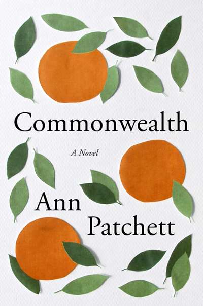 Francesca Sasnaitis reviews &#039;Commonwealth&#039; by Ann Patchett