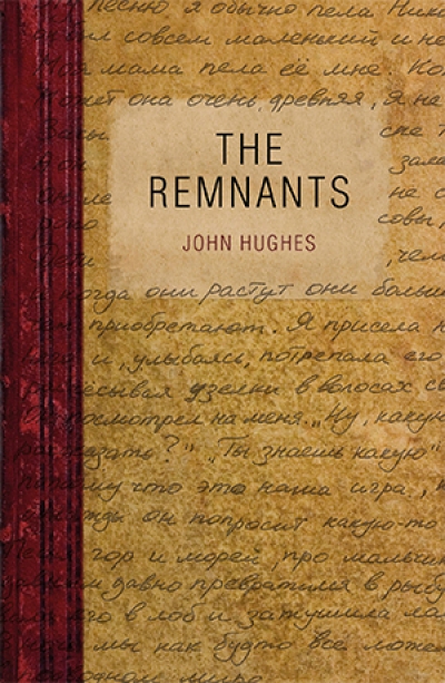 Ed Wright reviews &#039;The Remnants&#039; by John Hughes