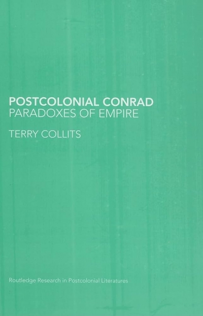 Roger Osborne reviews ‘Postcolonial Conrad: Paradoxes of empire’ by Terry Collits