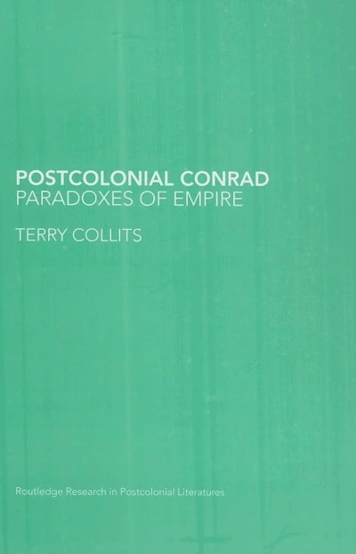 Roger Osborne reviews ‘Postcolonial Conrad: Paradoxes of empire’ by Terry Collits