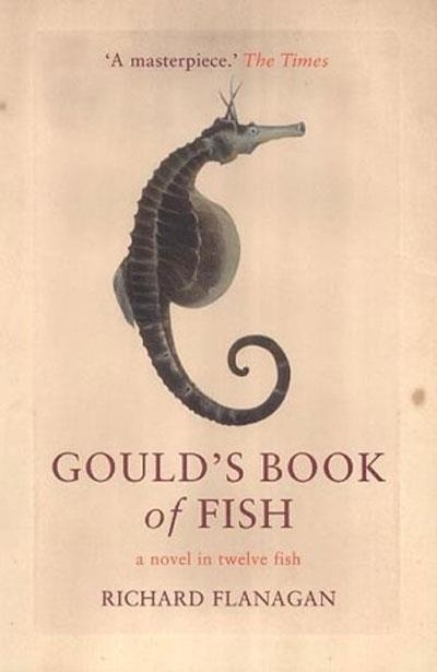 Brian Matthews reviews 'Gould’s Book of Fish: A novel in twelve fish' by Richard Flanagan