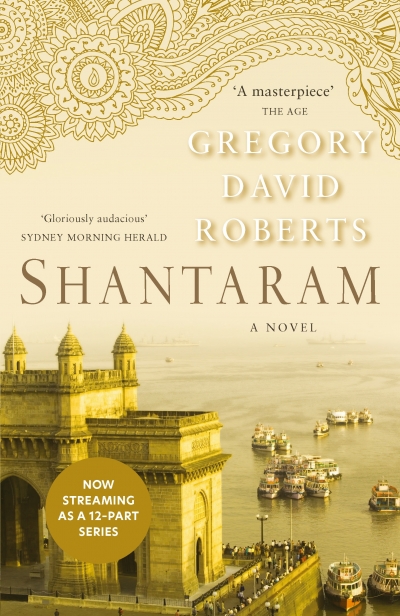 Rodney Beecham reviews &#039;Shantaram&#039; by Gregory David Roberts