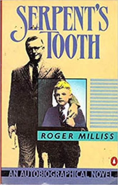 Darren Tofts reviews &#039;Serpent’s Tooth: An autobiographical novel&#039; by Roger Milliss