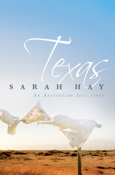 Stephanie Green reviews 'Texas' by Sarah Hay