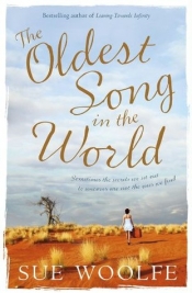 Jane Sullivan reviews 'The Oldest Song in the World' by Sue Woolfe